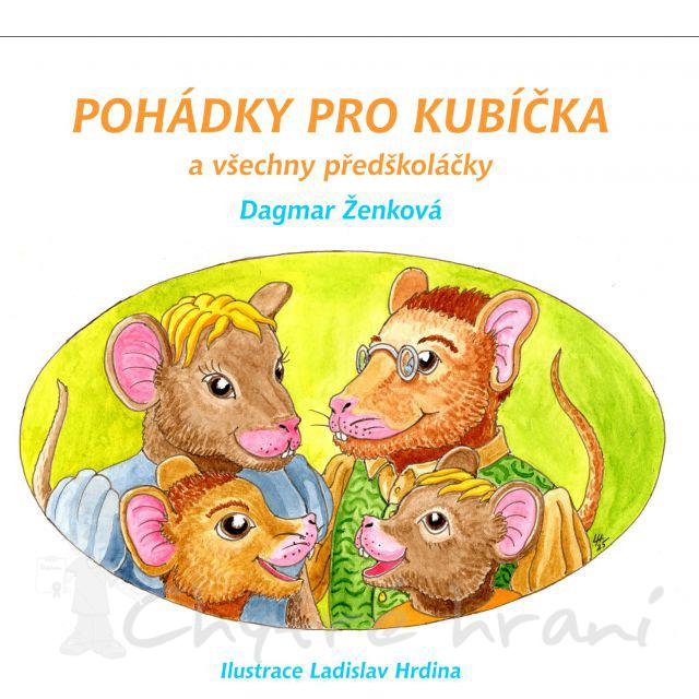 Pohádky pro Kubíčka a všechny předškoláky